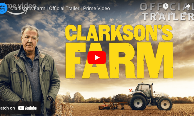 Unexpected life lessons: Clarkson’s Farm S1 and S2 (Amazon Prime)